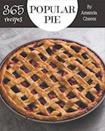 365 Popular Pie Recipes