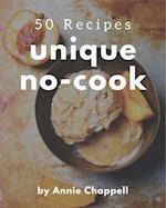 50 Unique No-Cook Recipes