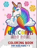 Unicorn Are Real Coloring Book for Kids