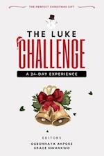 THE LUKE CHALLENGE: A 24-day Experience :: The Perfect Christmas Gift 