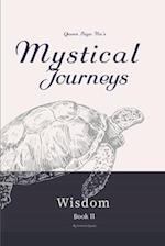 Mystical Journeys: Welcoming the Sacred 