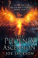 The Phoenix Ascension