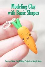 Modeling Clay with Basic Shapes