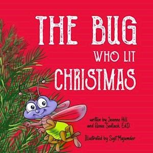 The Bug Who Lit Christmas