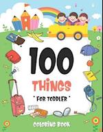 100 Things For Toddler Coloring Book