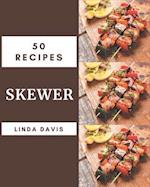 50 Skewer Recipes