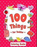 100 Things For Toddler Coloring Book