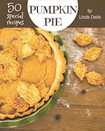 50 Special Pumpkin Pie Recipes
