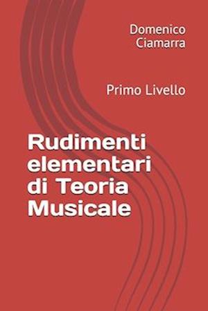 Rudimenti elementari di Teoria Musicale