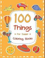 100 Things For Toddler Coloring Book