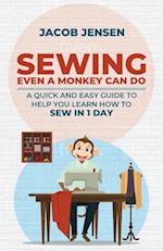 Sewing Even A Monkey Can Do