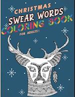 Christmas Swear Words Coloring Book For Adults