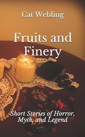 Fruits and Finery