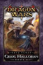 Grey Cloak: Dragon Wars - Book 13 
