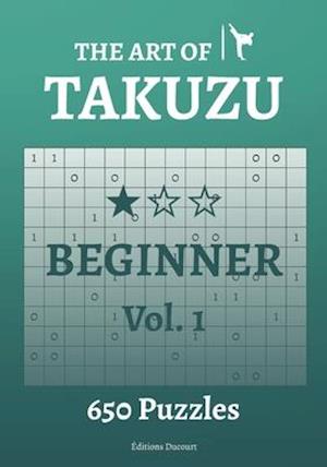 The Art of Takuzu Beginner Vol.1