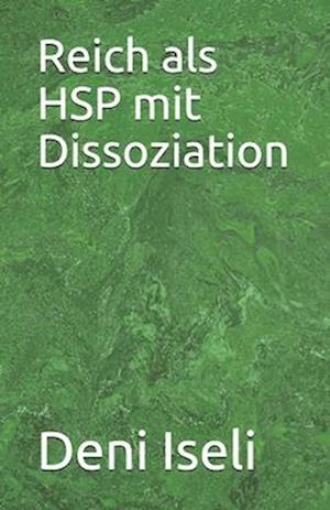 Reich als HSP mit Dissoziation