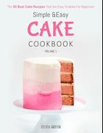 Simple and Easy Cake Cookbook