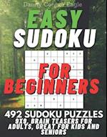 Sudoku for Beginners 9x9, Brain Teasers for Adults, Great for Kids and Seniors: 492 Easy Sudoku Puzzles 