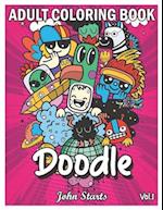Doodle: An Adult Coloring Book Stress Relieving Doodle Designs Coloring Book with 25 Antistress Coloring Pages for Adults & Teens for Mindfulness & Re