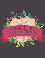 Large Print Coloring Book Easy Flower Patterns