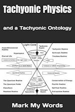 Tachyonic Physics