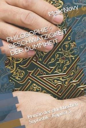 Philosophie - Geschwätzigkeit Der Dummheit