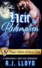 Heir to Redemption: A Werewolf Shifter Romance 