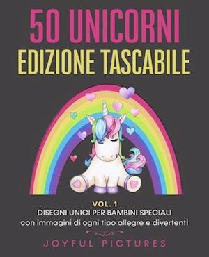 50 Unicorni da Colorare - Edizione Tascabile VOL.1