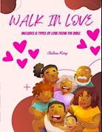 Walk in Love: Be like Jesus 