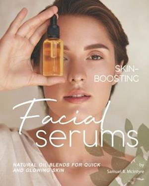 Skin-Boosting Facial Serums