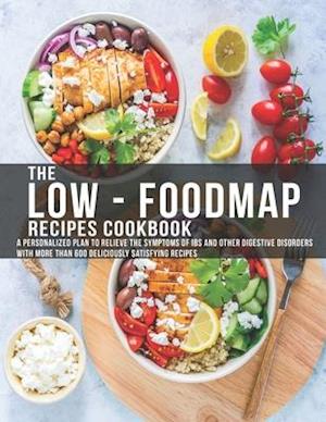 The Low - Foodmap Recipes Cookbook