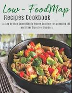 The Low - Foodmap Recipes Cookbook