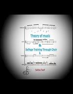 Theory of Music & Solfege Training Through choir