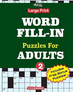 Large print WORD FILL-IN Puzzles For ADULTS; Vol.2