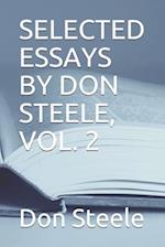 Selected Essays by Don Steele, Vol. 2