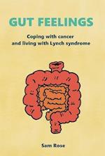 Gut Feelings: Coping With Cancer and Living With Lynch Syndrome 