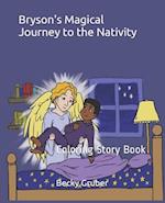 Bryson's Magical Journey to the Nativity