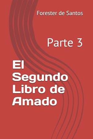 El Segundo Libro de Amado