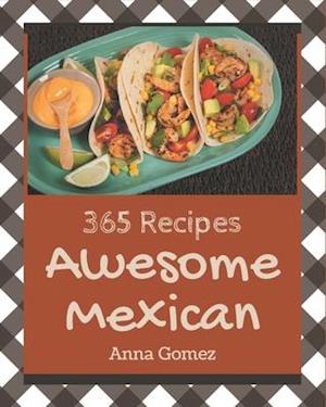 365 Awesome Mexican Recipes