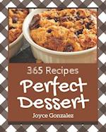 365 Perfect Dessert Recipes