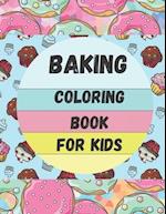 Baking Coloring Book For Kids