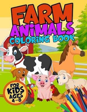 Farm Animals Coloring Book for Kids Ages 4-8