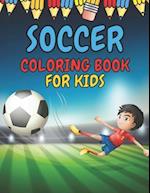 Soccer Coloring Book for Kids