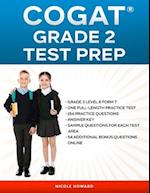 COGAT® GRADE 2 TEST PREP: Grade 2, Level 8, Form 7, One Full-Length Practice Test ,154 Practice Questions , Answer Key, Sample Questions for Each Test