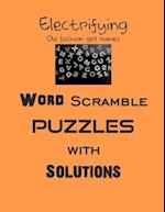 Electrifying Old fashion girl names Word Scramble puzzles with Solutions