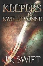 Keepers of Kwellevonne: The HEALER'S Complete Story 