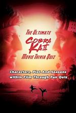 The Ultimate Cobra Kai Movie Trivia Quiz