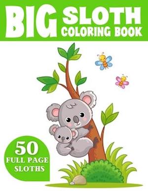 The Big Sloth Coloring Book