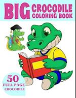 The Big Crocodile Coloring Book