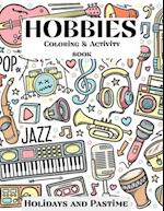 Hobbies Coloring & Activity Book - Holidays and Pastime